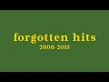 Download forgotten hit songs of the past 20 years mp4 3gp mp3 videos - waplic