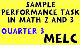MATH 2 PERFORMANCE TASK QUARTER 3 MELC