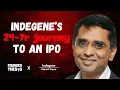 Lagu How Manish Gupta Built Indegene into a publicly listed Pharma Powerhouse