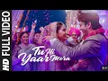 Download Lagu Full Video:Tu Hi Yaar Mera | Pati Patni Aur Woh | Kartik A,Bhumi P,Ananya PlRochak, Arijit S,Neha K