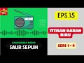 Download Lagu SAUR SEPUH Episode 15. Titisan Darah Biru -- Seri 1 - 4 [Sandiwara Radio]