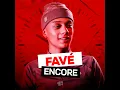 Encore - Favé & Booska-P