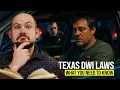 Texas DWI Laws - What You Need to Know