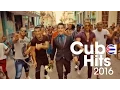 Download Lagu CUBA HITS 2016 ► 1:24 Hour COMPILATION ► SALSA - TIMBA - REGGAETON - URBANO - POP