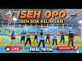 Download Lagu DJ ISEH OPO ISEH SOK KELINGAN || SENAM KREASI || SS CANTIK
