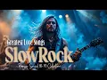 Lagu 🌙 Legendary Slow Rock Ballads | Emotional Love Songs That Live Forever in the Heart