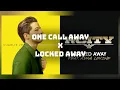 Download Lagu One Call Locked Away - Charlie Puth x R. City ft. Adam Levine Mashup