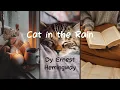 Cat in the Rain by Ernest Hamingway | Short Story in English