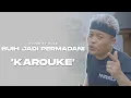 Download Lagu BUIH JADI PERMADANI - EXIST || COVER BY SULE (KAROUKE)