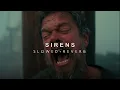 The Odyssey - Sirens (Slowed + Reverb)