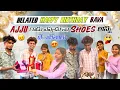 Download Lagu belated happy birthday బావ||ajju shoes den..pot||Ajjuthomacha||went crazy