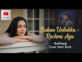 💔Rachmi Ayu: Bukan Untukku | 🎸 Lagu Galau Abis Cover Versi Rock BuihNada (Lirik Video Musik) 🔥