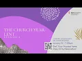 Session 4 Liturgical Calendar Lent