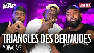 TRIANGLES DES BERMUDES - MOPAO AYE #PlanèteRap