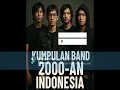 Download Lagu Top Playlist Band 2000-an
