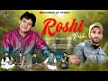 Download Lagu Roshi Roshi | Manzoor Shah | Soura Shabir #trending 