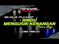 Download Lagu Funkot RINDU MENGUSIK KENANGAN Thomas arya || By Odiie remix #fullfunk