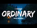 Lagu Alex Warren - Ordinary (Lyrics)