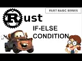 Rust Programming Tutorial - If-Else conditional