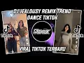 Lagu DJ JEALOUSY REMIX VIRAL TIKTOK 2026