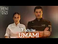 Download Lagu Yeni Dizi 2025 | UMAMİ - Dizi Konusu (Hayalı)