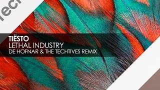 Download Tiësto - Lethal Industry (De Hofnar \u0026 The Techtives Remix) MP3