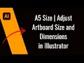 A5 Size Adjust Artboard Size and Dimensions in Adobe Illustrator