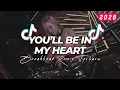 Lagu DJ YOU'LL BE IN MY HEART (BREAKBEAT REMIX) TERBARU 2025 🎧