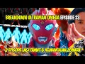 Lagu METEOKAIJU KOSEI BALIK KE OMEGA !! FINAL BOSS SEMAKIN DEKAT !! - Bahas Ultraman Omega Episode 23