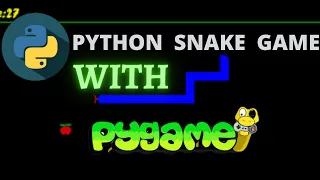 Python snake game python python tutorial python for beginners snake game python pygame python snake