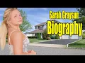 Sarah Graysun Full Biography 2019 Sarah Graysun Lifestyle More THE STARS