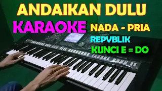 Download TELAH KUBERIKAN - Revublik | KARAOKE Nada Pria, HD MP3