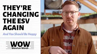 They re Changing the ESV Again