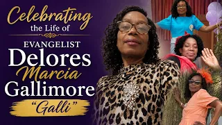 Celebrating the Life of Evangelist Delores Marcia Gallimore