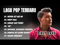 DIRLY DAVE || NEVER LET ME GO - DEEP TALK || LAGU POP VIRAL TERENAK, TERBARU 2025