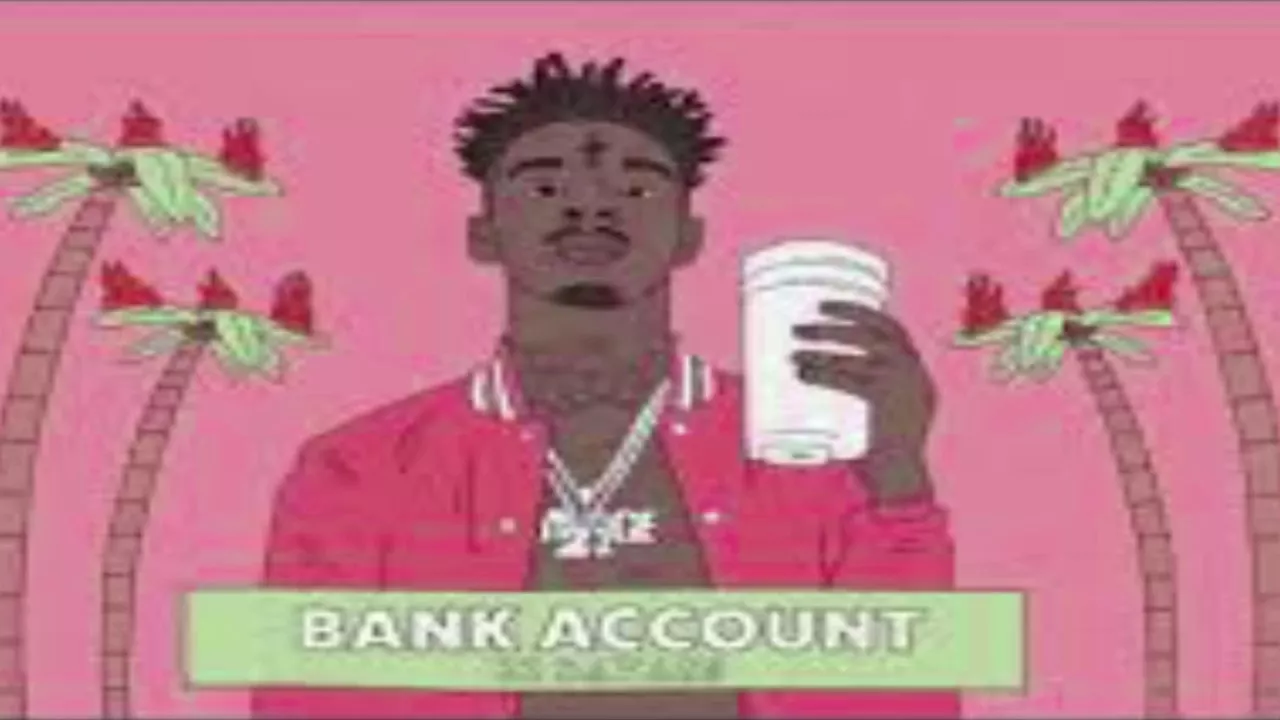 21 Savage - Bank Account (Clean)