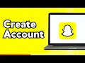 How To Create Snapchat Account On PC