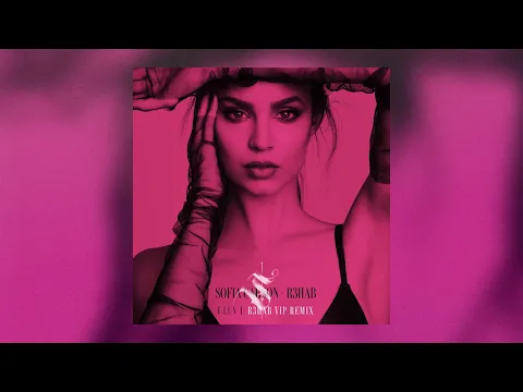 Download MP3 Sofia Carson & R3HAB - I Luv U (R3HAB VIP Remix)