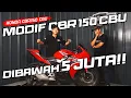 Lagu MODIFIKASI MOTOR LEGEND!! Review CBR 150 CBU Custom