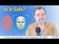Is Facial Recognition and Fingerprint ID Safe