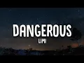 Download Lagu Limi - Dangerous (Lyrics)