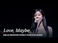 Download Lagu BABYMONSTER - 'Love, Maybe' HELLO MONSTER WORLD TOUR KANAGAWA