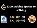 2109 Adding Spaces to a String Leetcode problem of the day Python