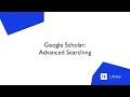 Google Scholar Advanced Searching