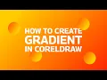 How To Make A Gradient In CorelDraw