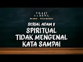 Lagu #Eps57 l Serial Adam #8 l Perjalanan Adam Menjadi Muhammad