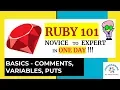 Ruby 101 Basics - Comments Variables Puts