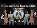 Download Lagu DJ MOVE YOUR BODY x CEPAK CEPAK JEDER x PALE PALE  - THAILAND !! Viral tik tok