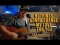 Download Lagu Nothing's Gonna Change My Love For - George Benson | Harold Lumandaz (Acoustic Cover)