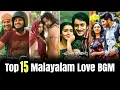 Lagu Top 15 Malayalam Love Background Music (BGM) || Malayalam Sad Ringtone || Part-21